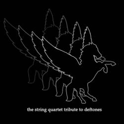 Deftones : The string quartet tribute to Deftones